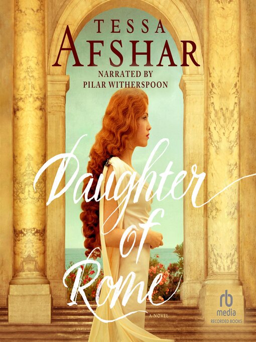 Title details for Daughter of Rome by Tessa Afshar - Available